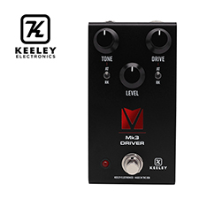 ų�� Keeley MK3 Driver �ص� Ƽ�� ��������̺� 