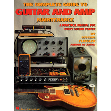 [����] THE COMPLETE GUIDE TO GUITAR AND AMP MAINTENANCE (00330117)